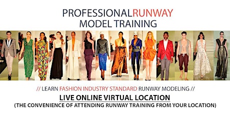 Professional Model Runway Training With Live-Virtual In Person Trainer tickets