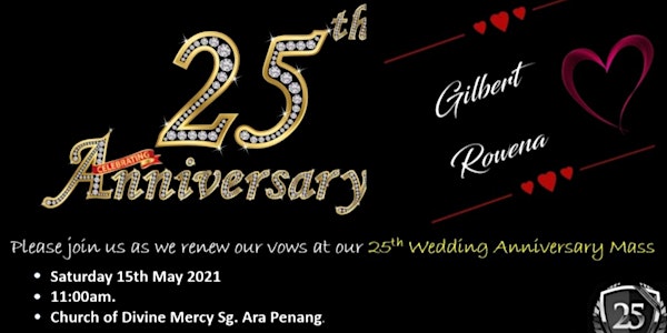 Gilbert & Rowena's 25th Wedding Anniversary Mass