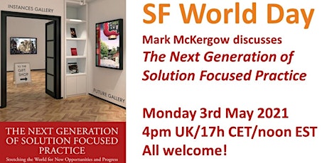 SF World day: The Next Generation of Solution Focused Practice primary image