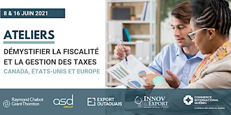 Ateliers : fiscalité et gestion des taxes Canada, États-Unis et Europe primary image