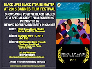 Black Lives Black Stories Matter at Cannes Film Festival (Film Showcase) primary image