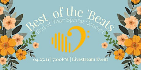 Imagem principal do evento Best of the 'Beats: End of Year Spring Concert