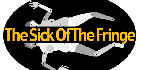 The Sick of the Fringe 2015 primary image