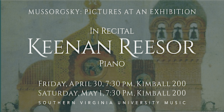 Keenan Reesor plays Mussorgsky's "Pictures at an Exhibition" April 30-May 1 primary image