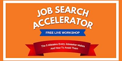The Job Search Accelerator Masterclass  — Orlando 