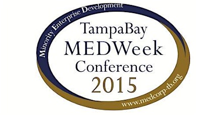 Imagen principal de Tampa Bay Minority Enterprise Development Conference (MEDWeek - 2015)