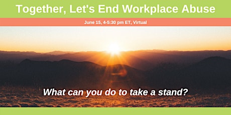 Together, Let's End Workplace Abuse primary image