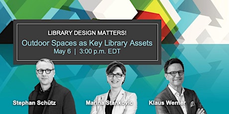 Library Design Matters!  Outdoor Spaces as Key Library Assets primary image
