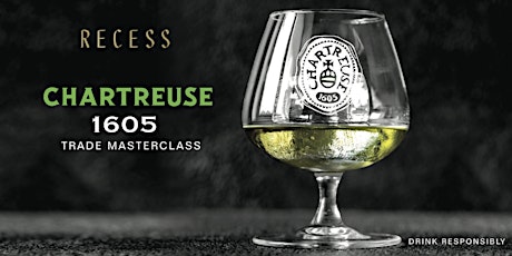 Chartreuse 1605 x Recess Bar trade masterclass primary image