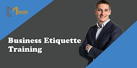 Business Etiquette 1 Day Virtual Live Training in Montreal tickets