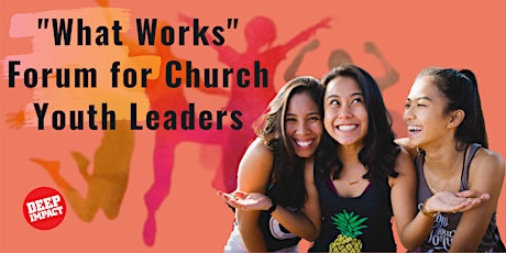 "What Works" Forum for Church Youth Leaders