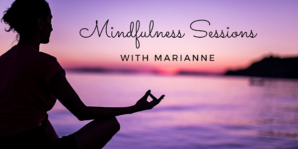 Wednesday Mindfulness Session with Marianne