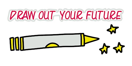 Draw Out Your Future - a 6 week course starting 25th May 2021 primary image