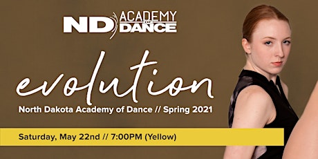 NDAOD "Evolution" - Yellow Recital (5/22 @ 7:00pm) IN-PERSON ticket primary image