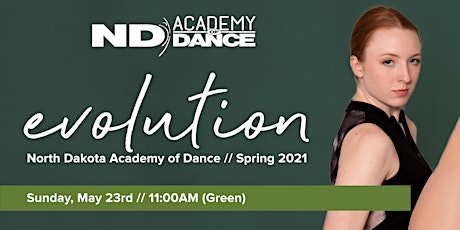 NDAOD "Evolution" - Green Recital (5/23 @11:00am) IN-PERSON ticket primary image