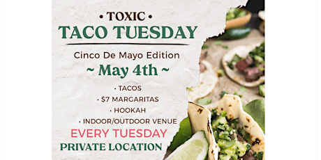 Toxic Taco Tuesday #TTT primary image