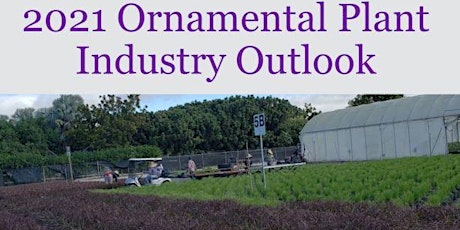 2021 ornamental Plant Industry Outlook primary image