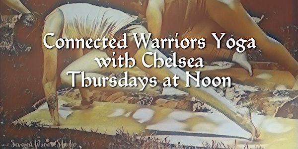Connected Warriors Yoga with Chelsea