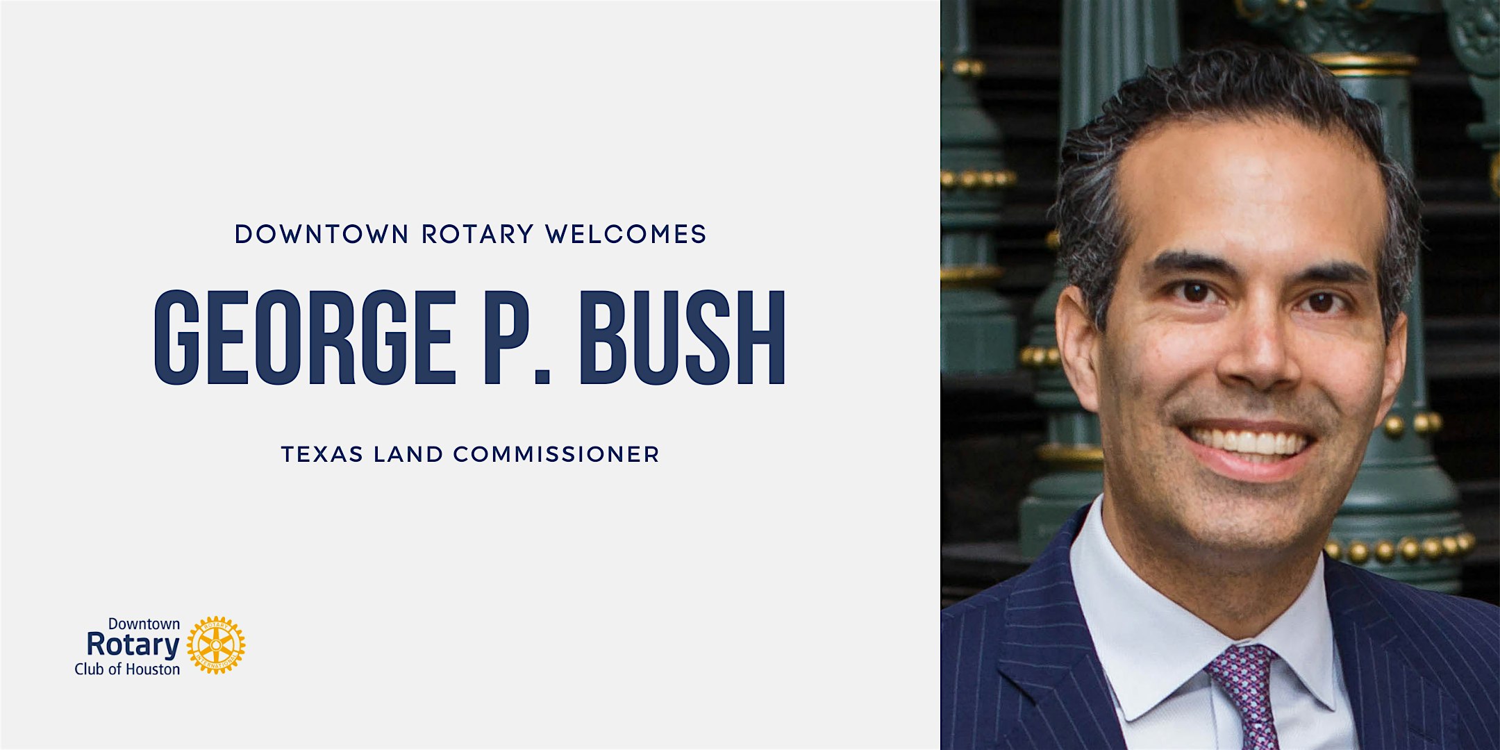 Downtown Rotary Welcomes Texas Land Commissioner George P. Bush