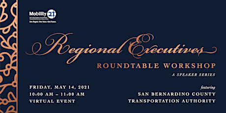 Imagem principal do evento Regional Executives Roundtable Workshop Featuring SBCTA