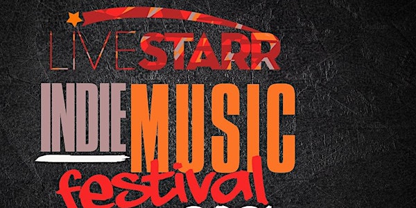 LiveStarr Indie Music Festival
