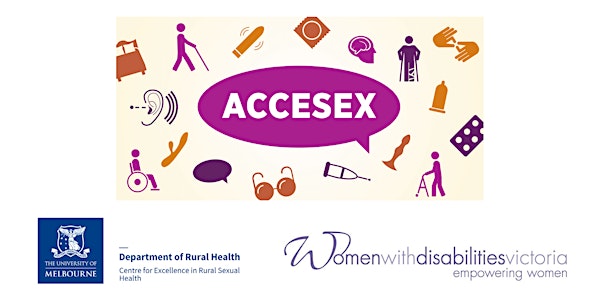 AcceSex Workshop hosted by Women with Disabilities Victoria & CERSH