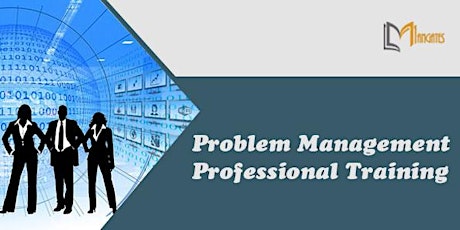 Problem Management Professional 2 Days Virtual Live Training in Canberra tickets