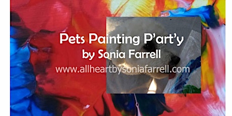 Pet Painting P'art'y by Sonia Farrell