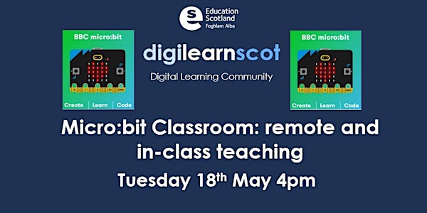 Micro:bit classroom: Remote and in-class teaching