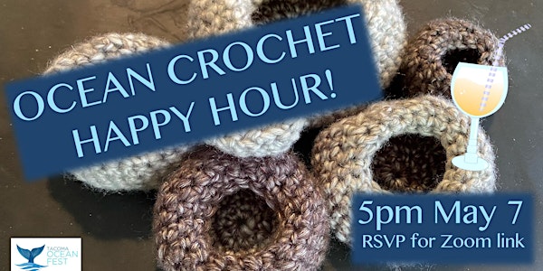 Ocean Crochet Happy Hour!