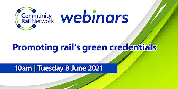 Webinar: 'Promoting rail's green credentials'