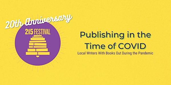 Publishing in the Time of COVID: Local Writers During the Pandemic