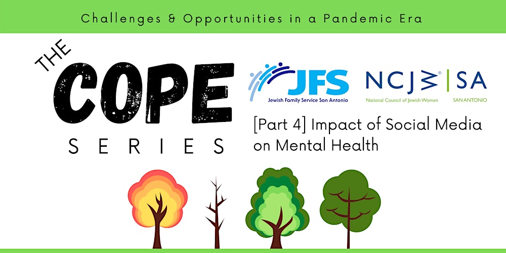 The COPE Series [Part 4 - Impact of Social Media on Mental Health ]