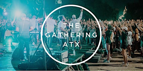The Gathering ATX  (May 4th 2021 at 9pm) primary image
