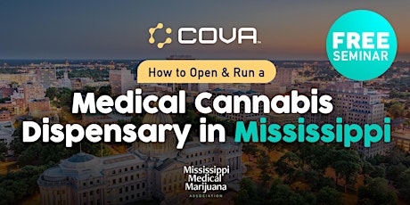 How to Open and Run a Medical Cannabis Dispensary in Mississippi
