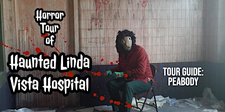 Online Horror Tour of Haunted Linda Vista Hospital with tour guide Peabody primary image