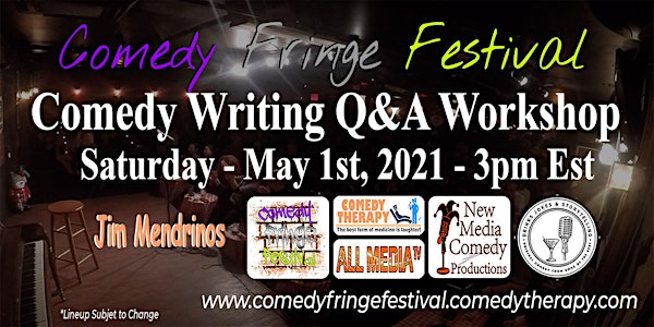 Comedy Writing Q&A  Workshop with Jim Mendrinos