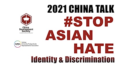 2021 China Talk: #Stop Asian Hate# Indentity & Discrimination primary image