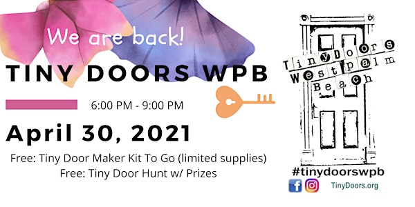 Free Tiny Doors Hunt and Maker Kits: Friday, April 30, 2021 6pm - 9pm