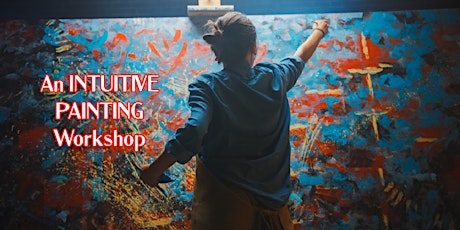 An Intuitive Painting Workshop. Trust your higher self primary image