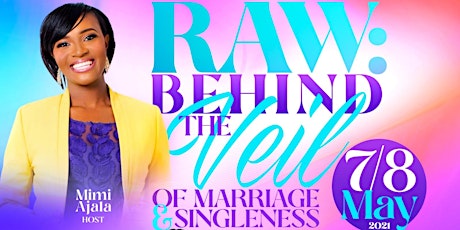 Image principale de Raw: Behind the Veil For Single & Married Ladies