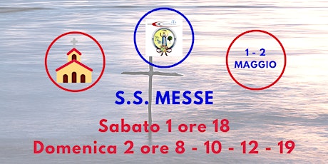 Immagine principale di S.S. Messe Sabato 1 e Domenica 2 Maggio 2021 
