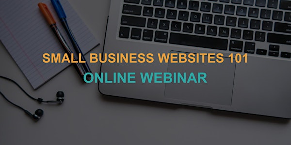 Small Business Websites 101: Online Webinar