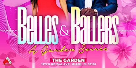 Belles And Ballers..... A Garden Soiree primary image