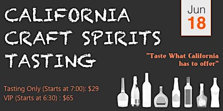 California Craft Whiskey & Spirits Tasting primary image