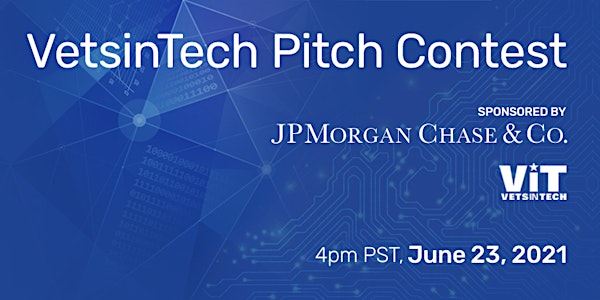 VetsinTech Pitch Contest sponsored by JPMorgan Chase