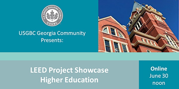 USGBC Georgia Presents: LEED Project Showcase - Higher Education