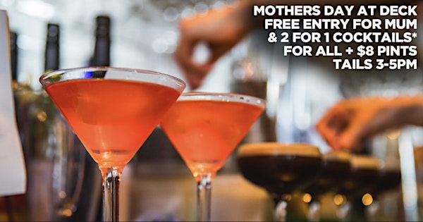 Mum's Day Out at Sunday Sessions $8 Sunday Pints & 2 for 1 Cocktails 3-5PM