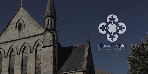 Dowanvale Free Church Morning Service