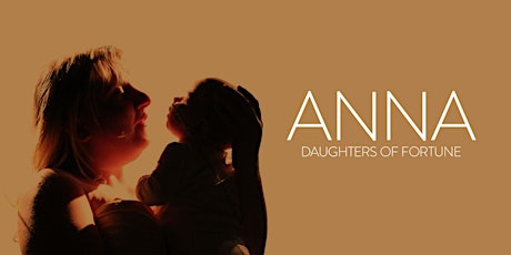 Daughters of Fortune: Anna - an online interactive workshop primary image